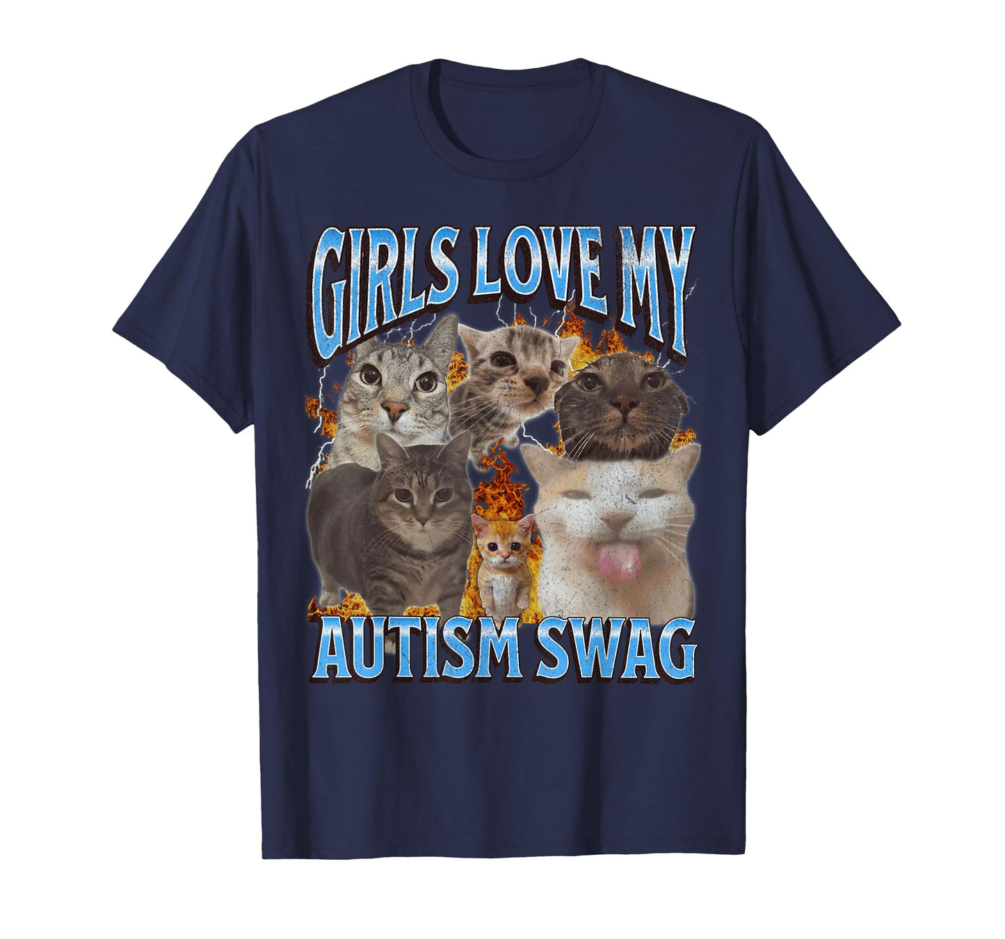 Girls Love My Autism Swag Funny Cat Meme Bootleg Graphic T-Shirt