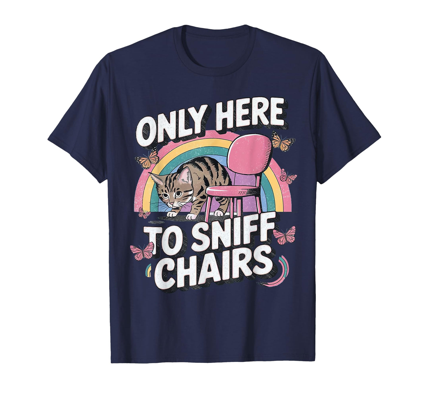 Funny Embarrassing Inappropriate Only Here to Sniff Chair T-Shirt