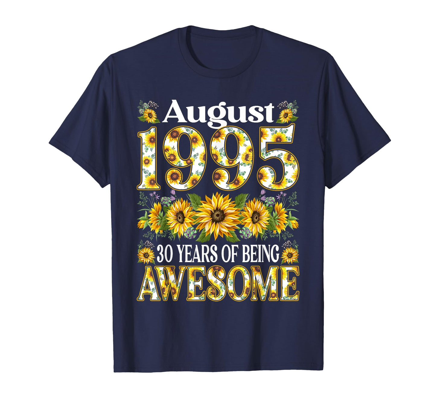 30 Year Old Floral August 1995 30th Birthday Women Apparel T-Shirt