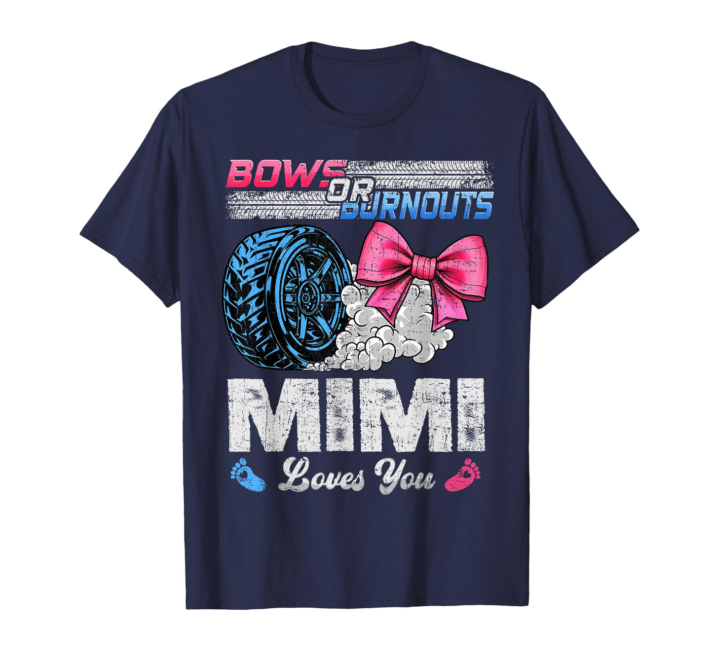 Burnouts Or Bows Your Mimi Loves You Gender Reveal T-Shirt
