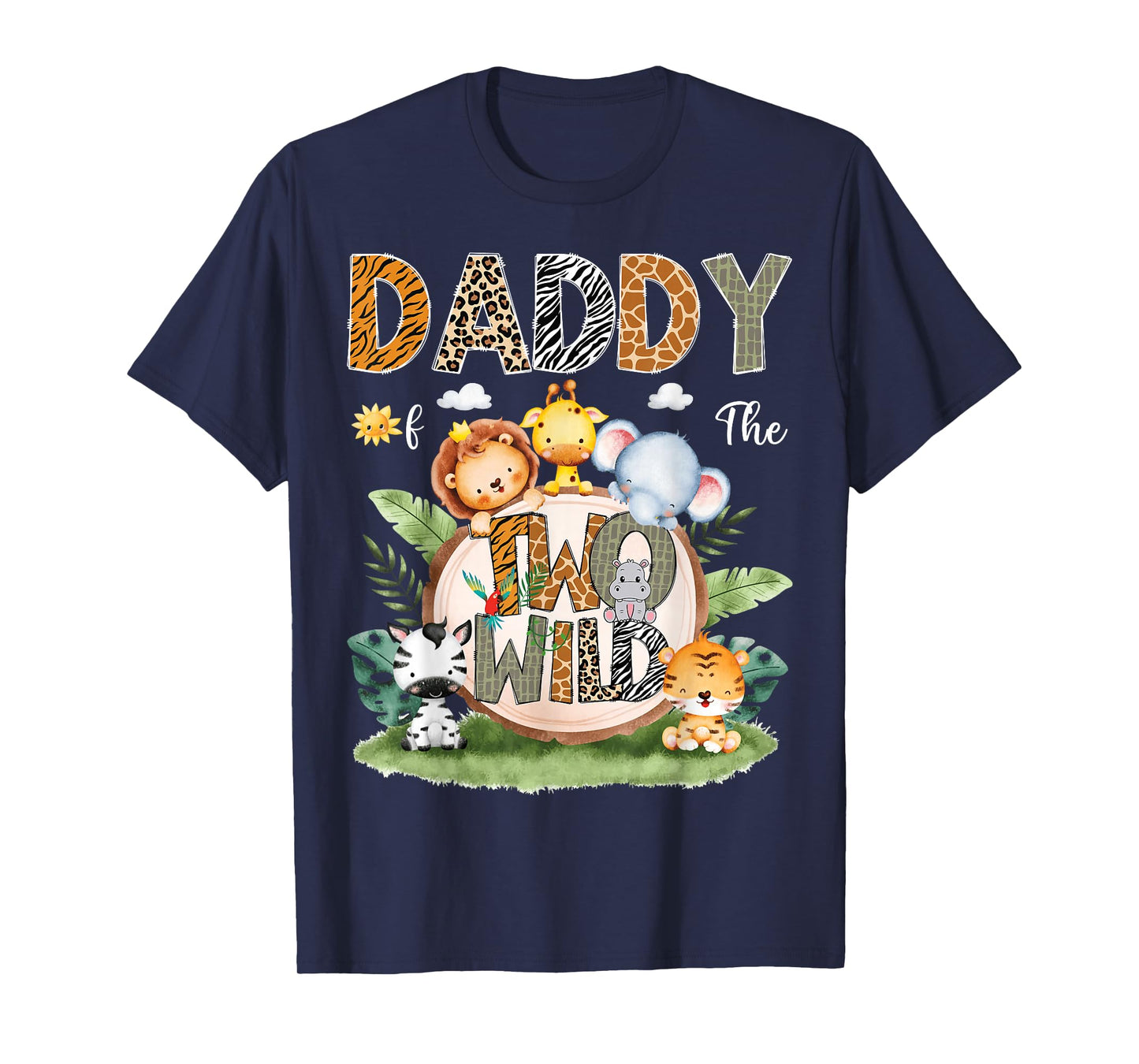 Daddy Of The Two Wild 2Nd Birthday Safari Animal Lover T-Shirt