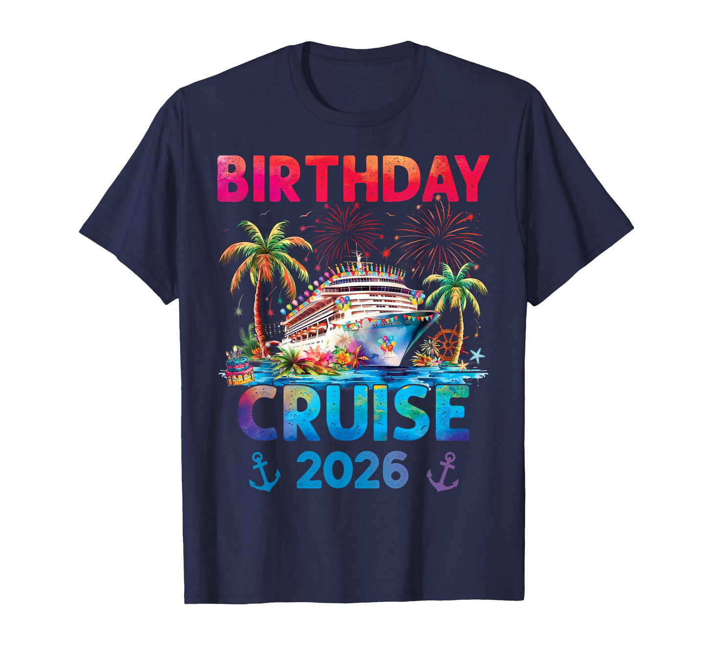 My Birthday Cruise 2026 Family Vacation Birthday Trip T-Shirt
