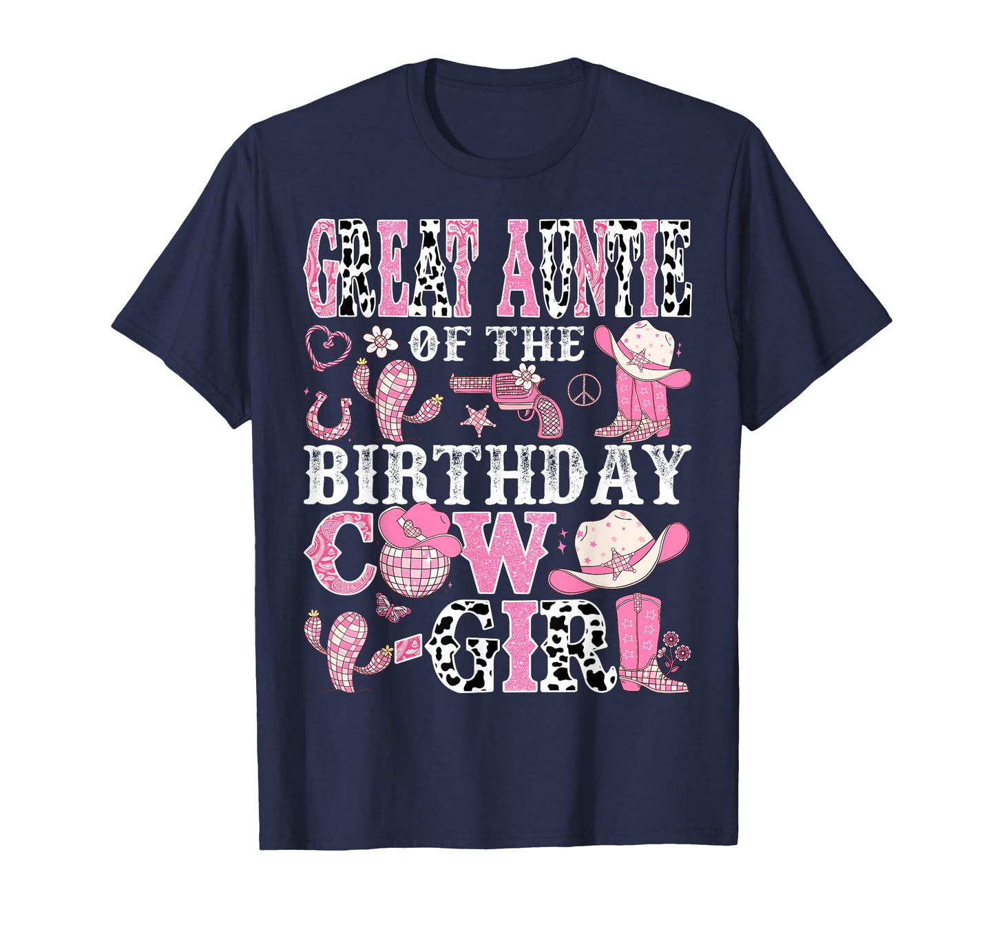 Great Auntie Of The Birthday Cow-Girl Rodeo CowGirl Birthday T-Shirt
