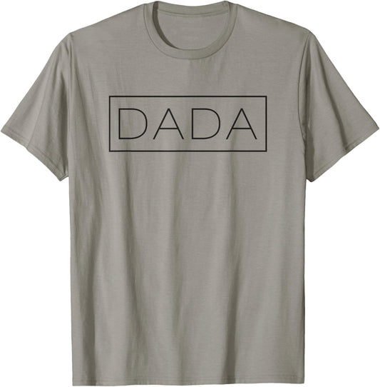 Father's Day For New Dad, Him, Papa, Grandpa - Funny Dada T-Shirt