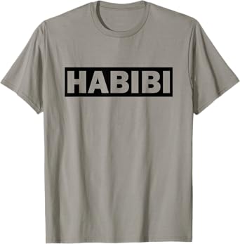 Habibi Arabic Arabian Oriental Sweetheart Arab Islam Muslim T-Shirt