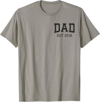 Dad Est 2018 Custom Dad Personalized Husband Father Grandpa T-Shirt
