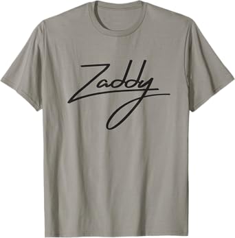 Zaddy | Hot Daddy T-Shirt T-Shirt