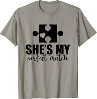 She's My Perfect Match He's My Perfect Match Couple Matching T-Shirt