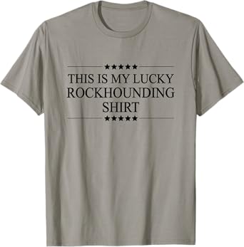 This is My Lucky Rockhounding Shirt Graphic T-Shirt