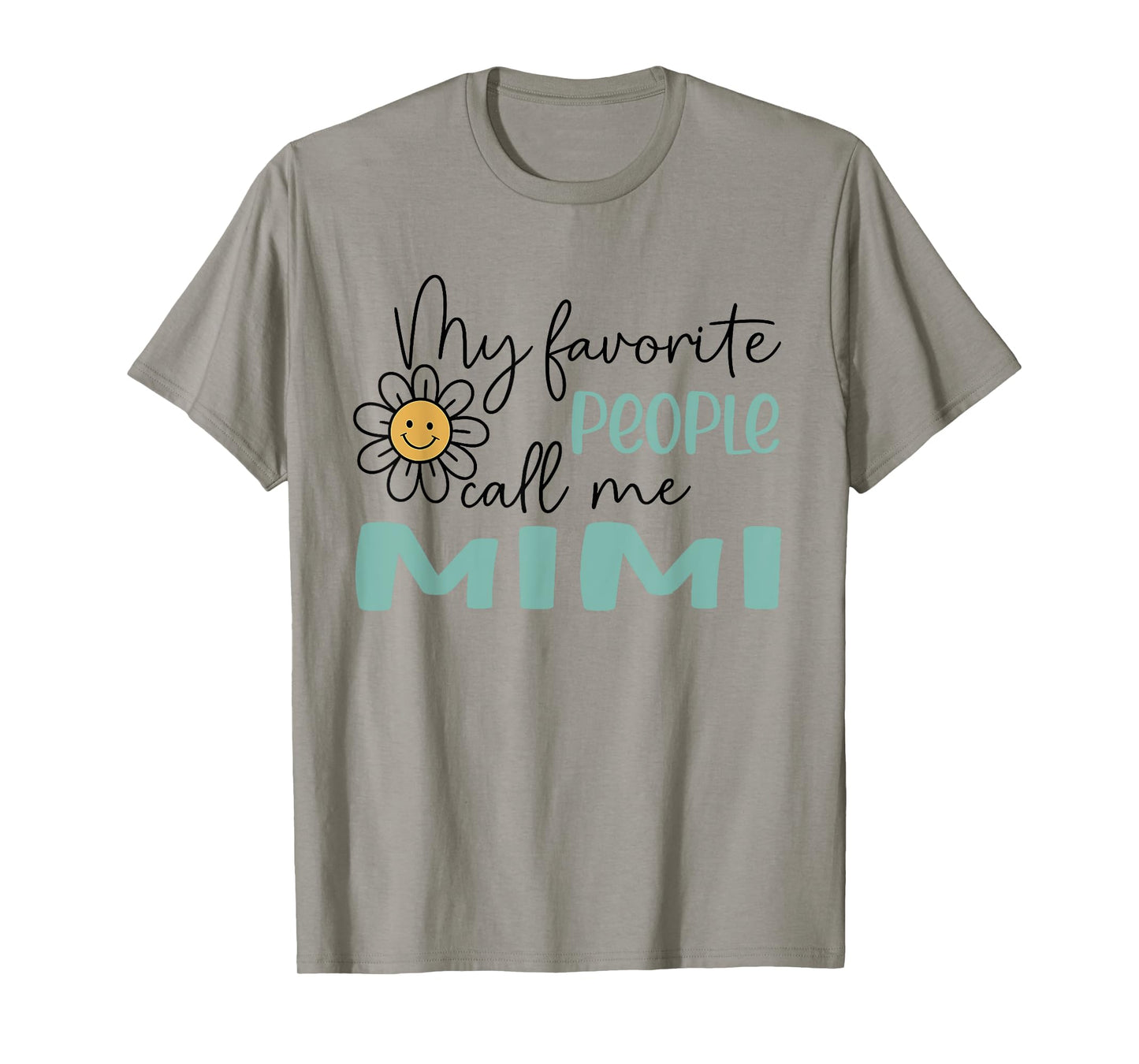 My Favorite People Call Me Mimi T-Shirt