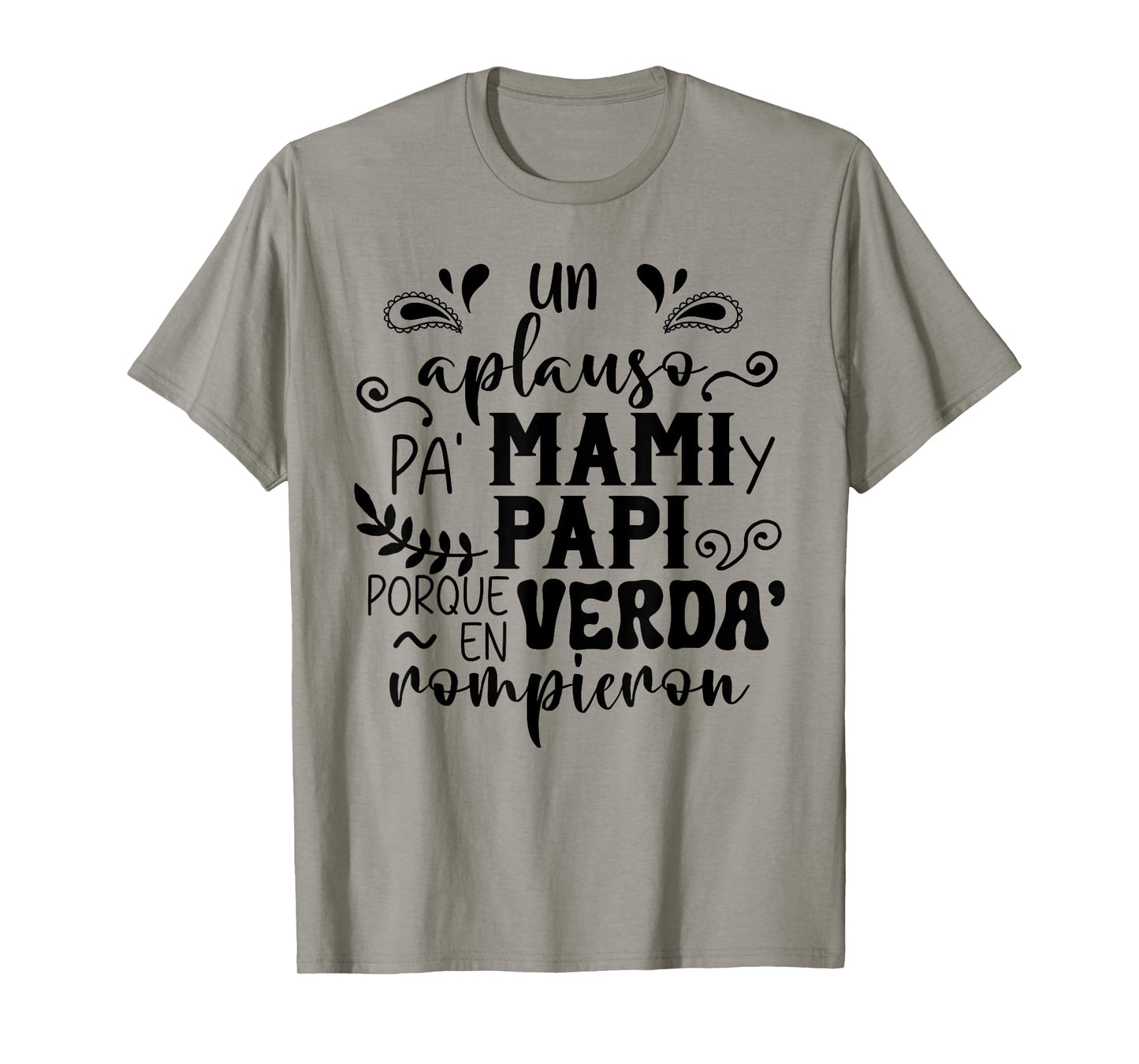 An Applause For Mommy And Daddy, Mommy Daddy Family 2025 T-Shirt