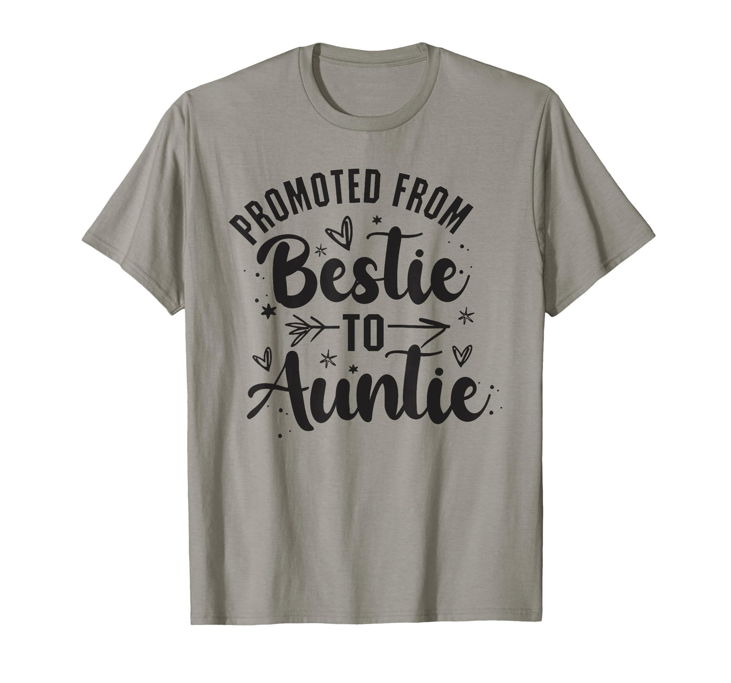 Promoted From Bestie To Auntie, Best Friend Family, BFF 2 T-Shirt