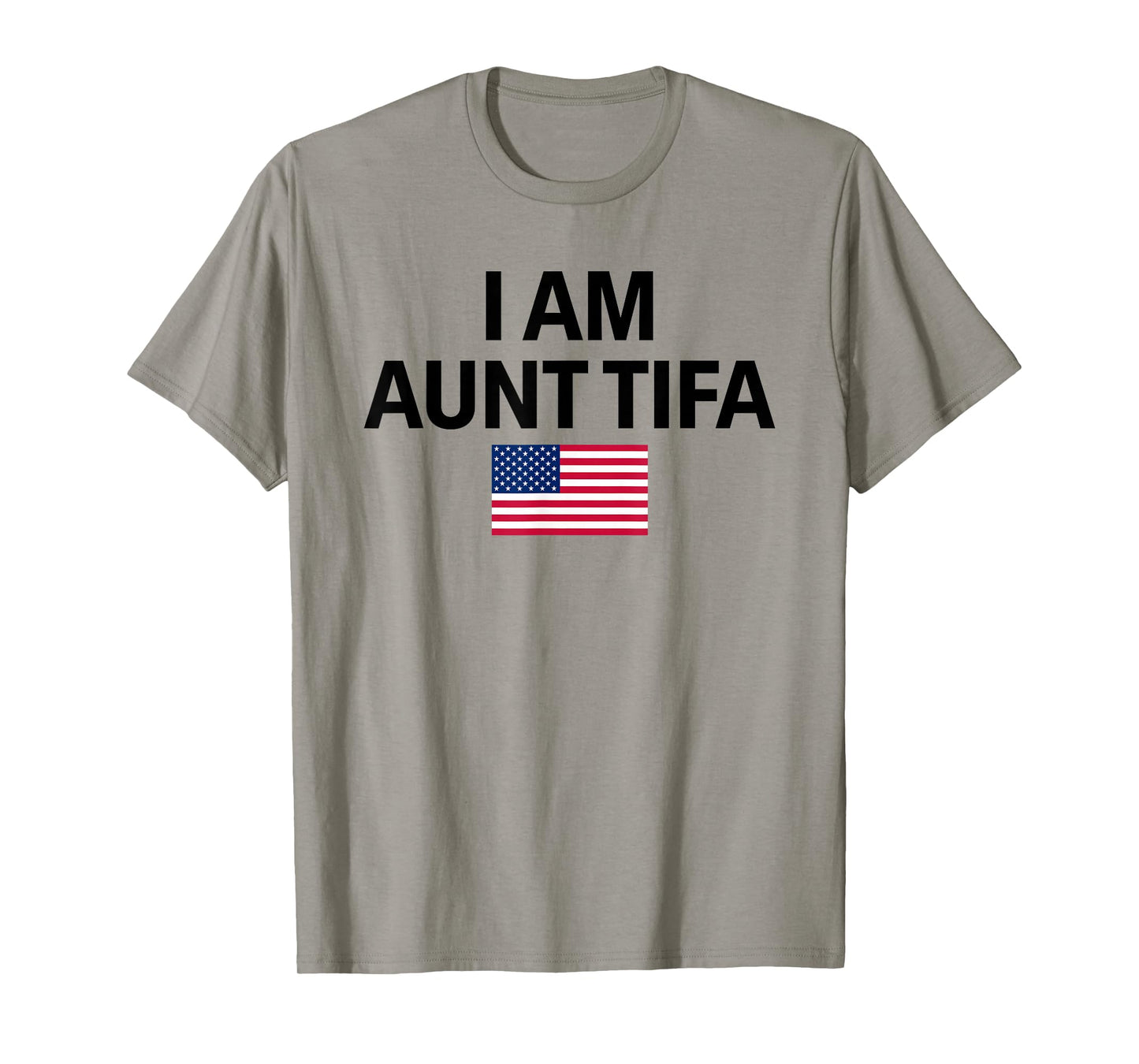 I Am Aunt Tifa Aunt Tifa Funny Aunt Tifa T-Shirt