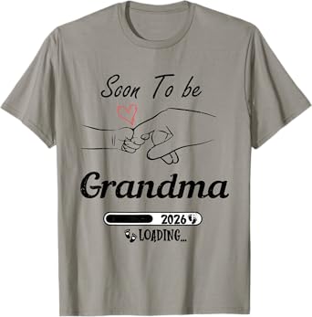 Soon To be Grandma 2026 Grandmother Loading Grandma Est 2026 T-Shirt