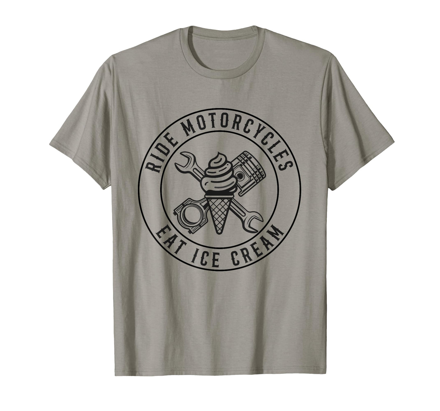 Ride Motorcycles Eat Ice Cream Funny Riding Biker Men Women T-Shirt