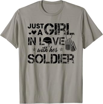 Just A Girl In Love With Her Soldier Army Girlfriend Wife T-Shirt