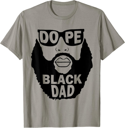 Dope Black Dad Gift Father's Day T-Shirt