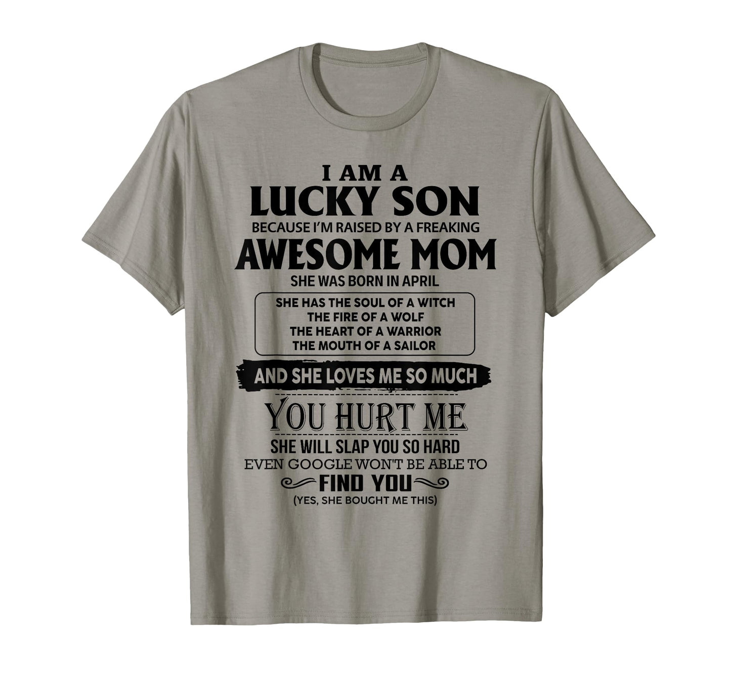 I'm A Lucky Son Of Awesome Mom She Was Born In April T-Shirt