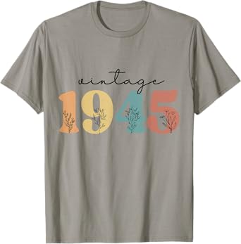 Vintage 1945 Wildflowers Retro 80th Floral Birthday Women T-Shirt