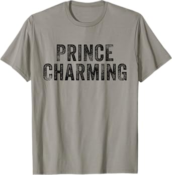 Prince Charming Fairy Tale Hero Funny Vintage Distressed T-Shirt