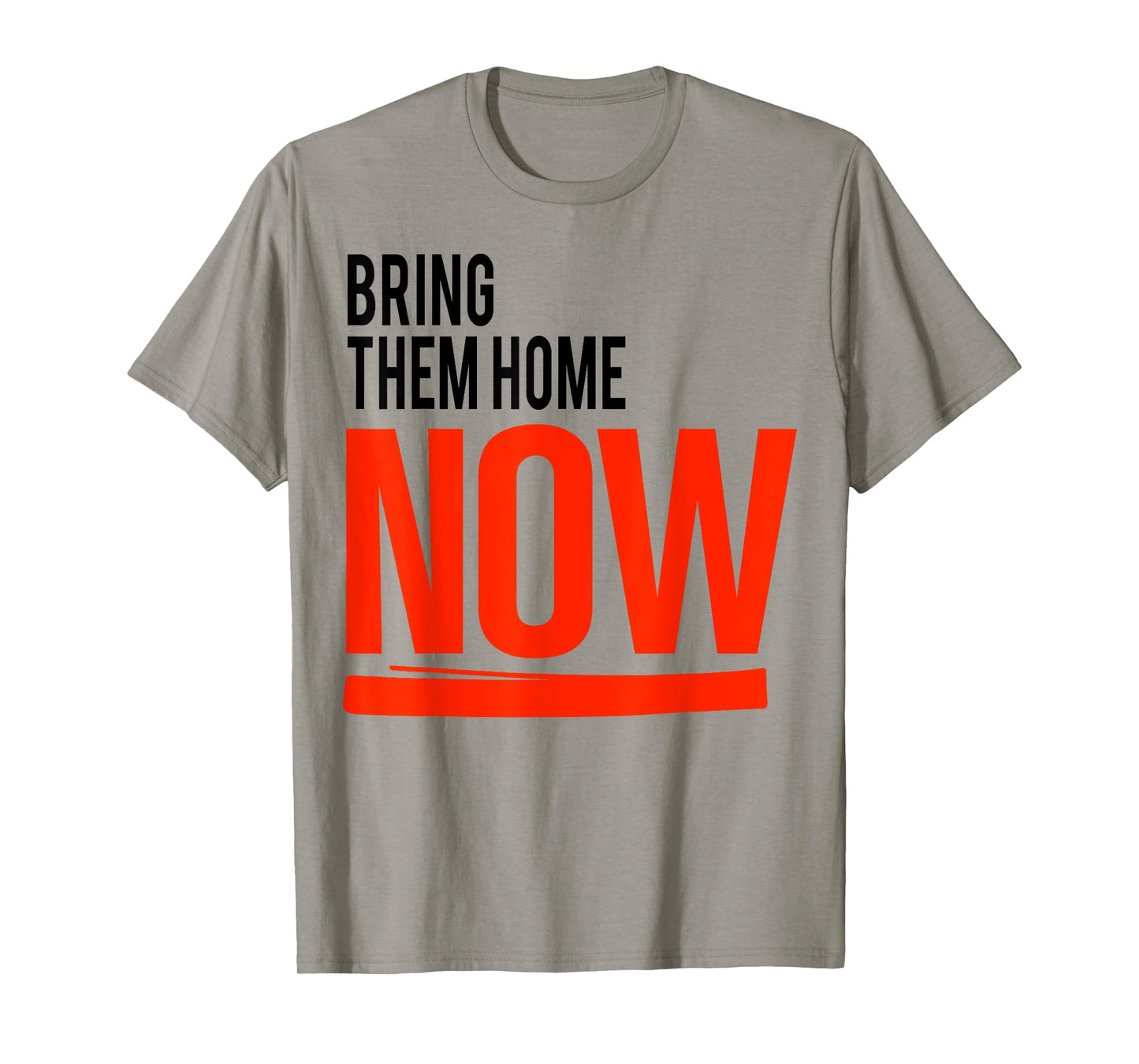 Bring Them Home Now T-Shirt