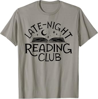 Late-Night Reading Club Book Lovers Funny T-Shirt