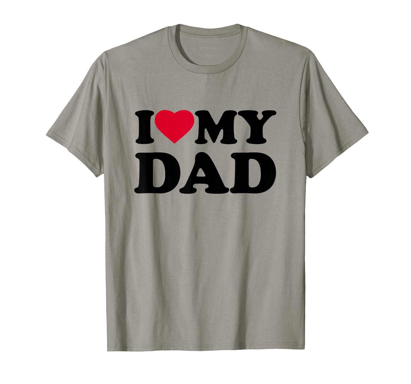I Love My Dad Heart Family T-Shirt