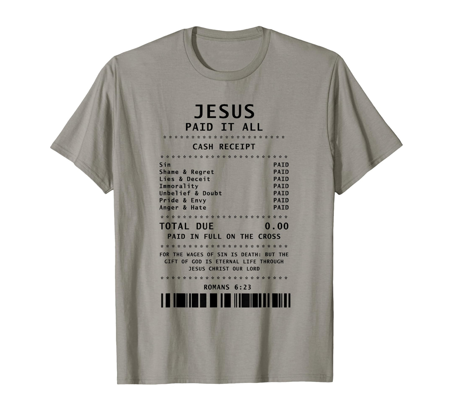 Jesus Paid It All Funny Christian T-Shirt