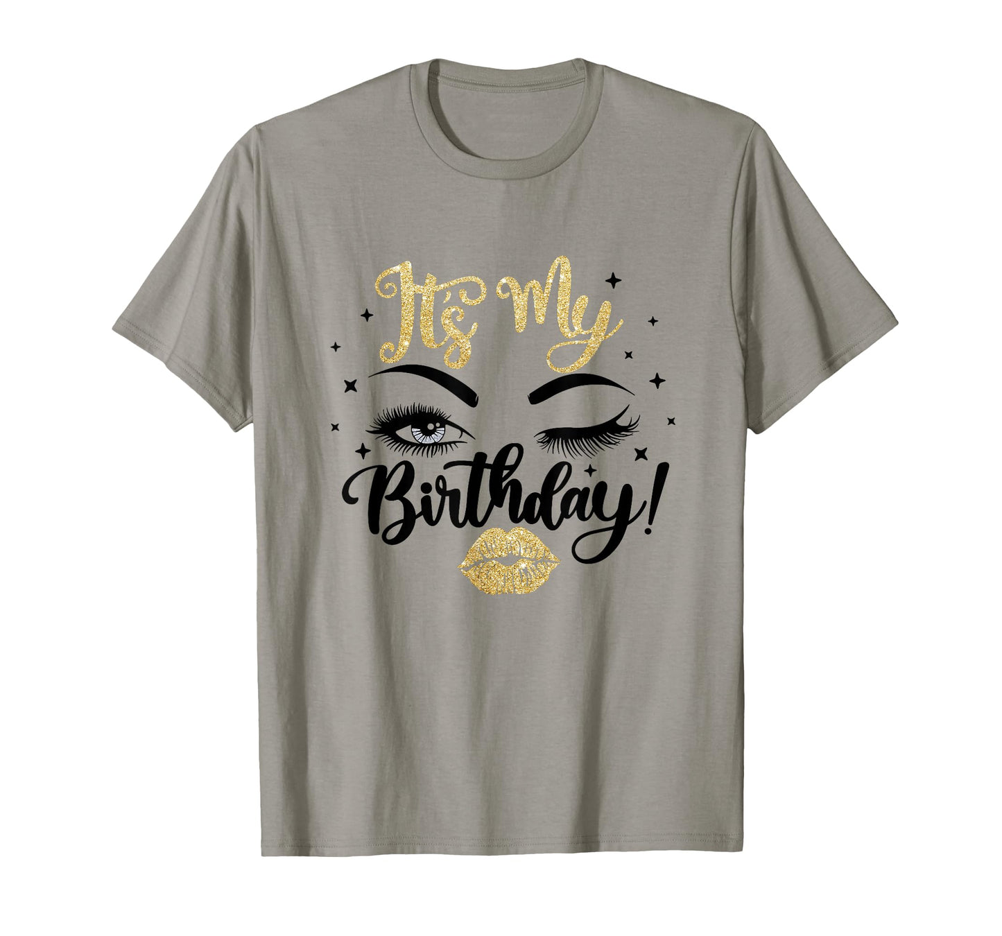 Its my Birthday For Women, Lips Kiss Eye Lashes Black & Gold T-Shirt