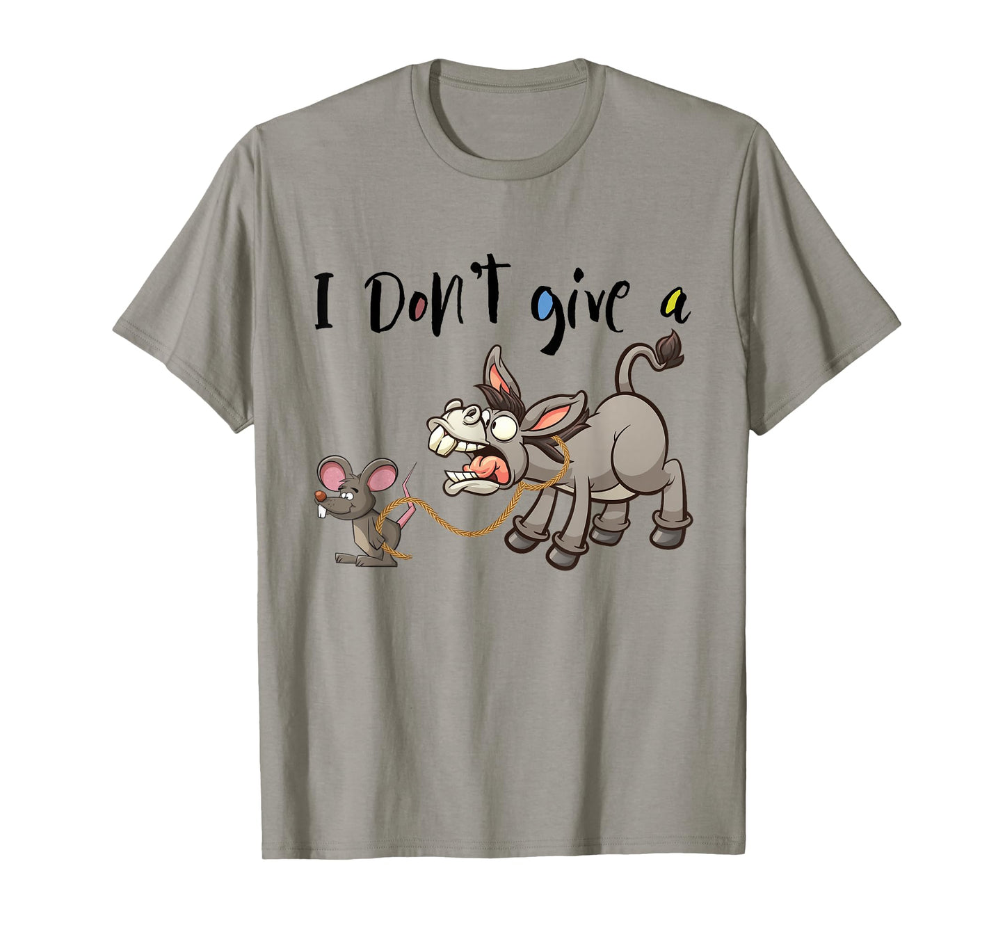 I Don't Give a Rat's Ass Funny Joke Tshirt T-Shirt