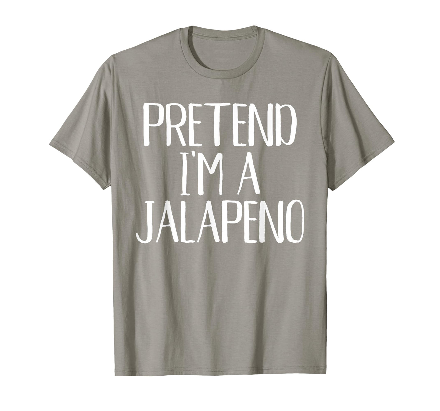 Pretend I'm A Jalapeno Costume Family Funny Halloween Party T-Shirt
