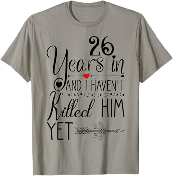 26th Wedding Anniversary Gift for Her 26 Years of Marriage T-Shirt
