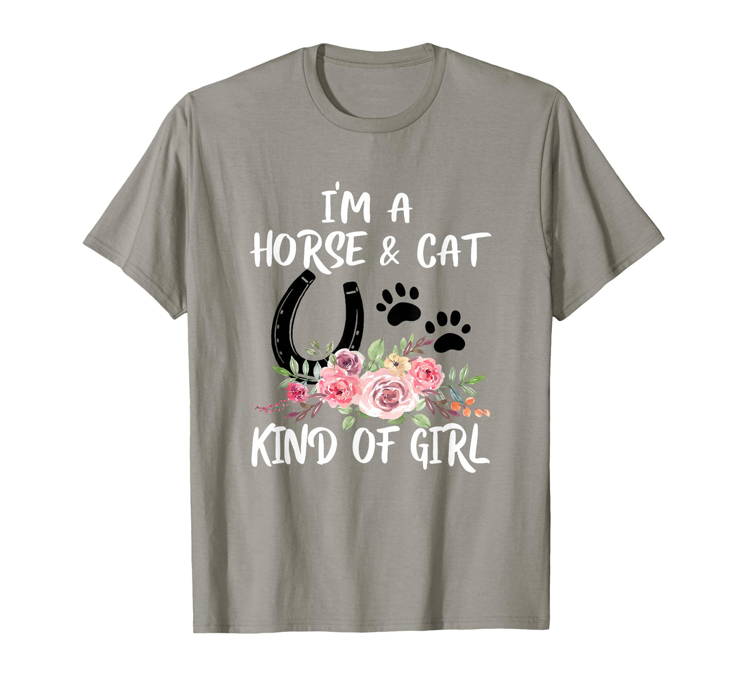 I Am Horse & Cat Kind Of Girl Horseshoe Paws T-Shirt