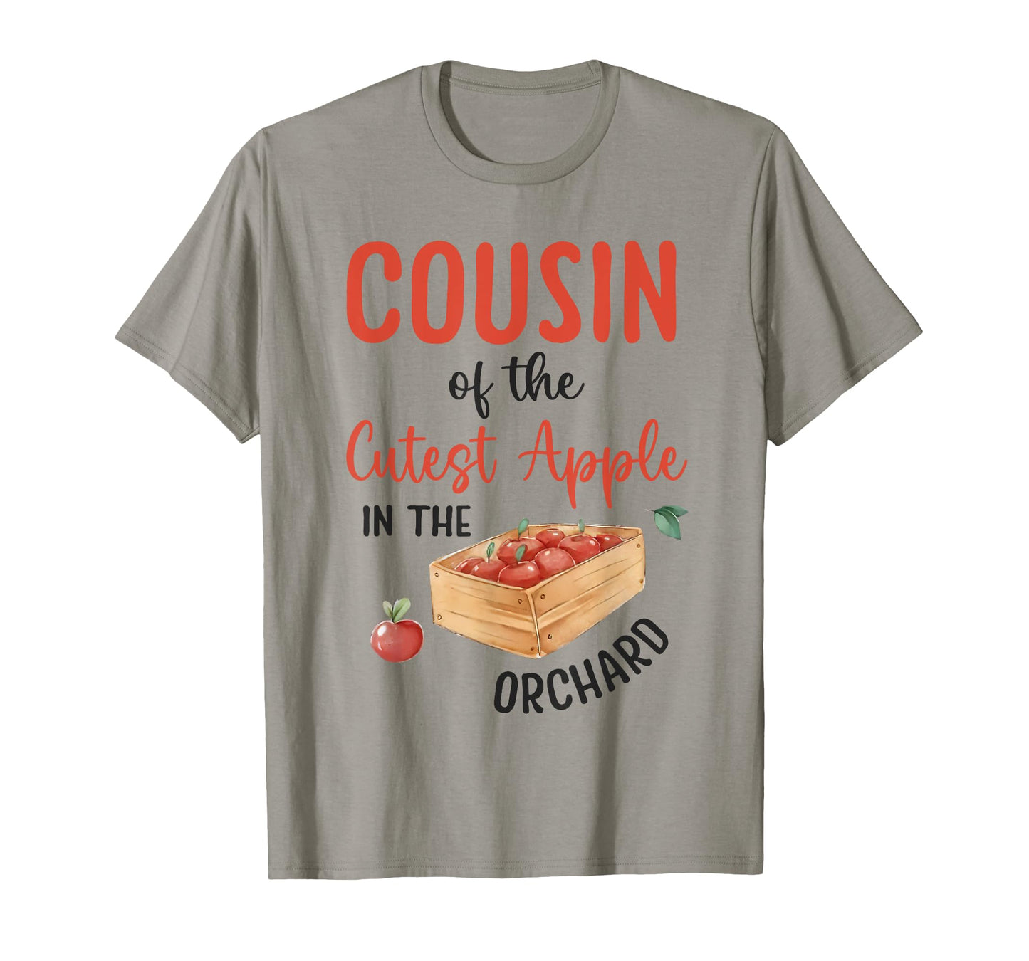 Cousin Of The Cutest Apple In The Orchard Apple Picking T-Shirt