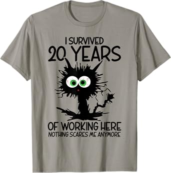 I Survived 20 Years Of Working Here Nothing Scares Me T-Shirt