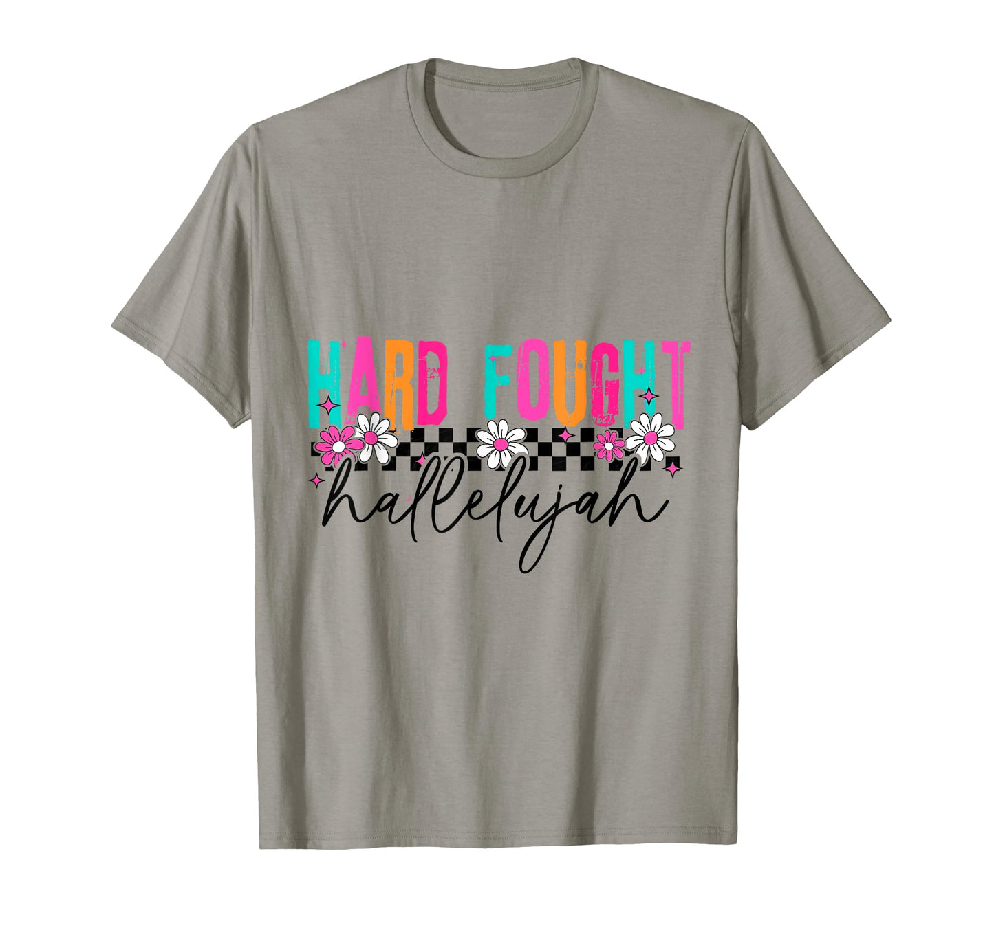Brandon Hard Fought Hallelujah Praise Jesus T-Shirt
