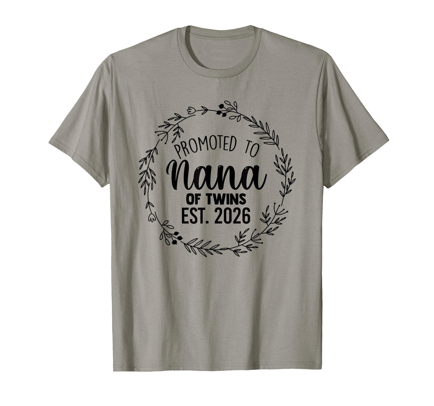 Promoted To Grandma Of Twins Est 2026 Nana Twin Baby Shower T-Shirt