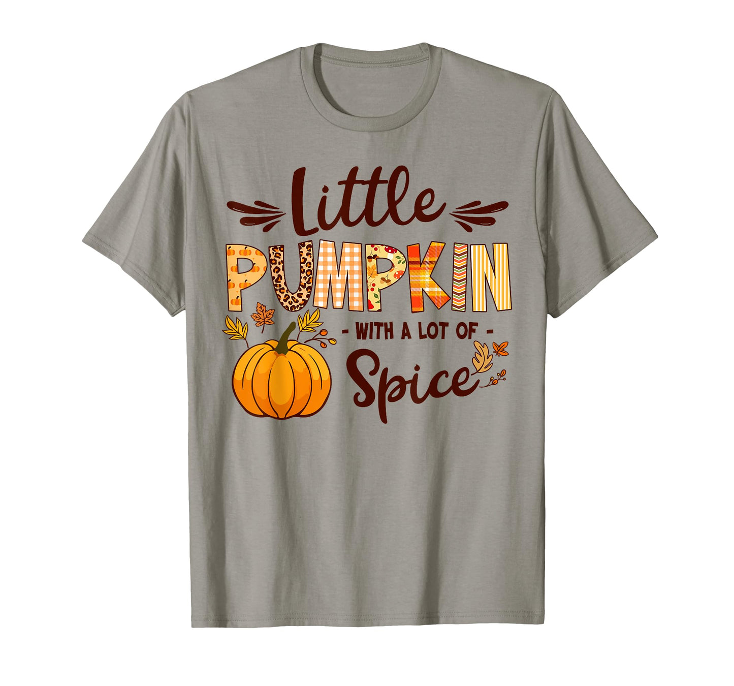 Little Pumpkin with a Lot of Spice Fall T-Shirt