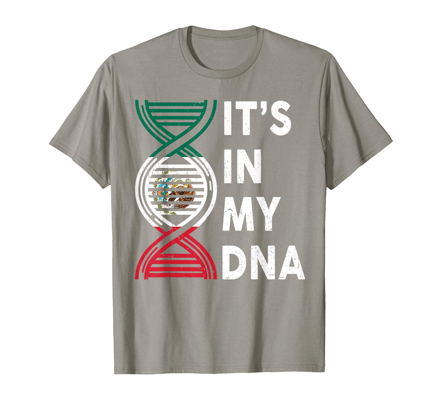 Mexico Its My DNA Men Women Mexican Flag Boy Girl Toddler T-Shirt