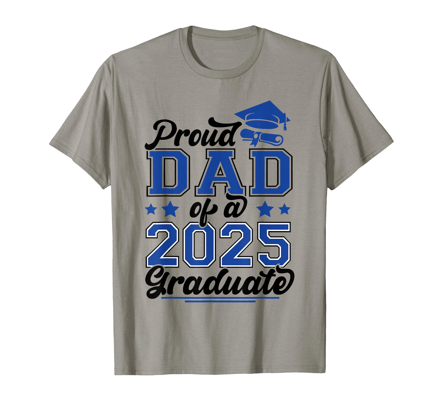 Proud Dad of A 2025 Graduate Family Graduation 2025 Father T-Shirt