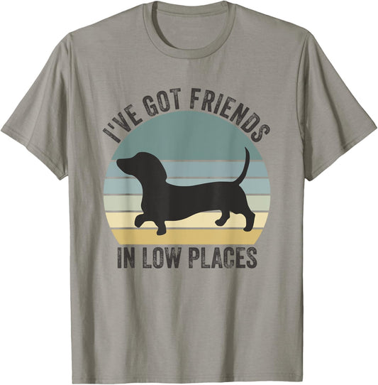 Dachshund I've Got Friends In Low Places Dog T-Shirt