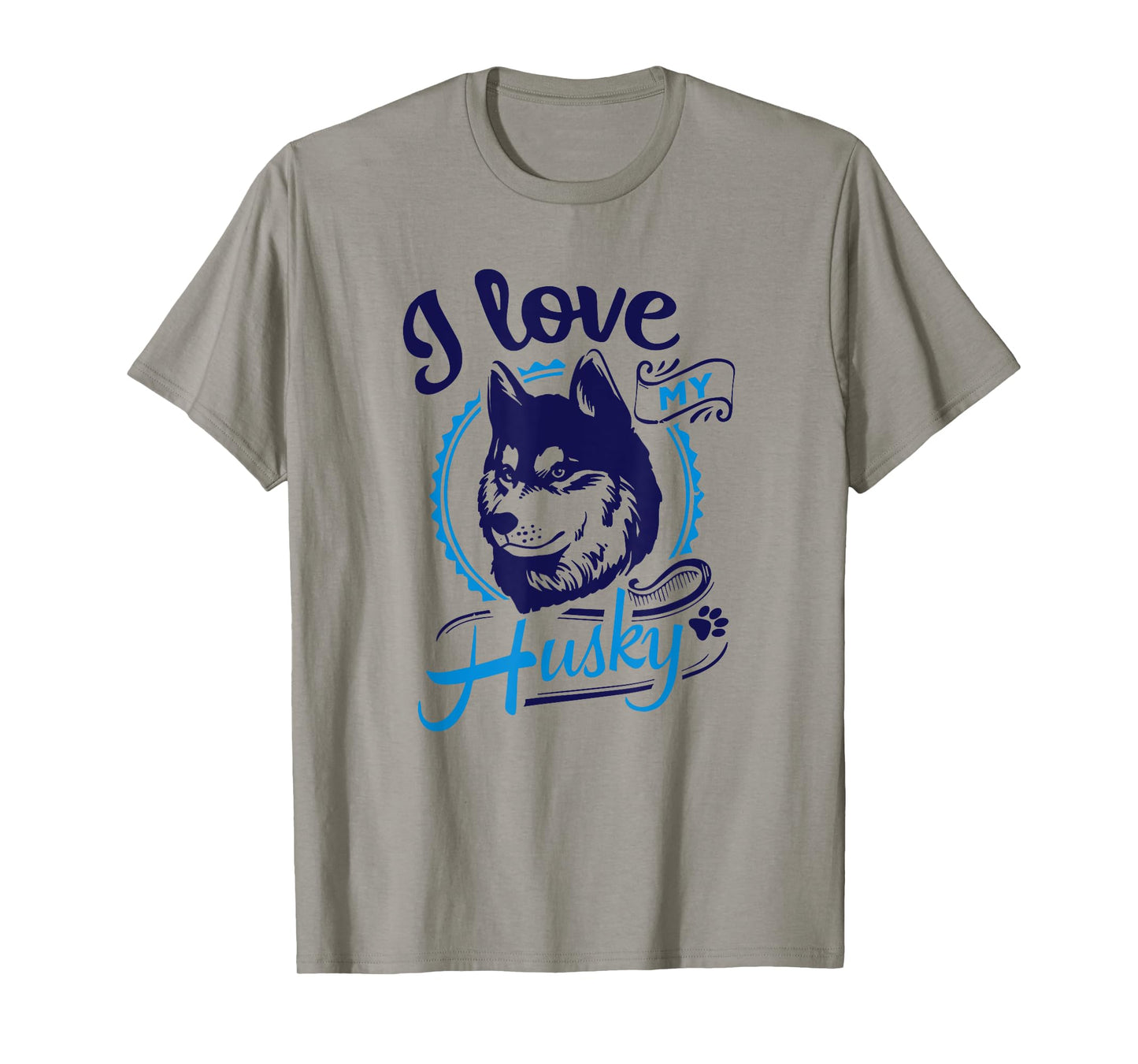 I Love My Husky - Saying Siberian Puppy Animal Paw Dogs Gift T-Shirt