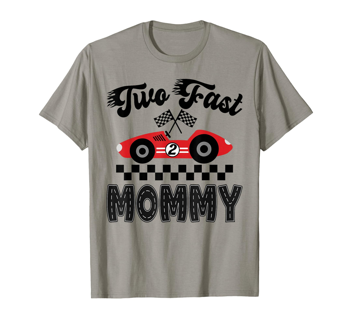 Two Fast Mommy of The Birthday Boy Racing Car Family T-Shirt