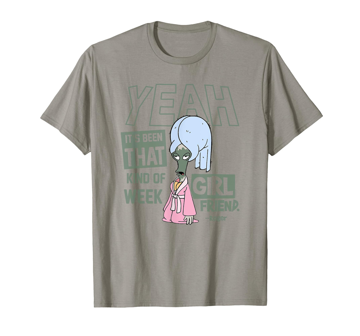 American Dad Been That Kind of Week Roger Self-Care Cartoon T-Shirt