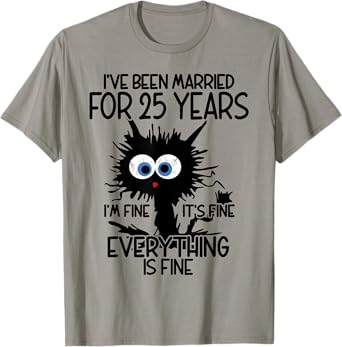 Silver Wedding I've Been Married For 25 Years T-Shirt