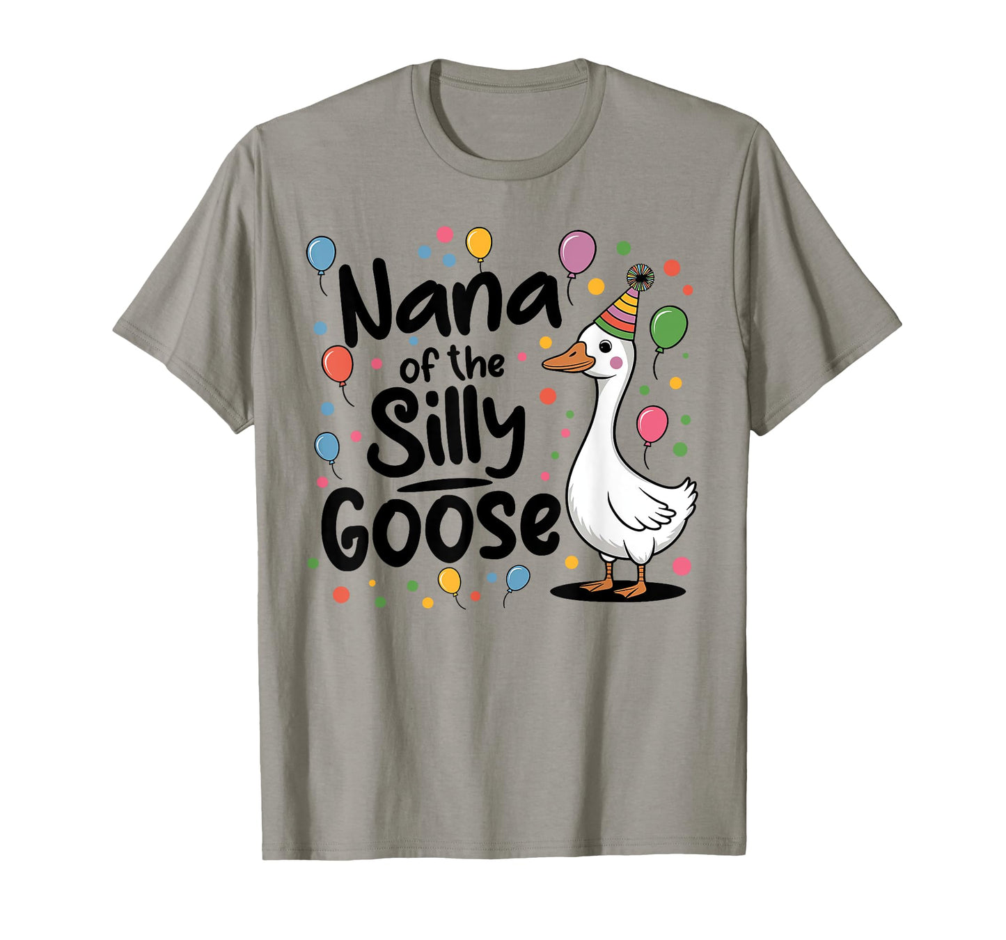 Nana Of The Silly Goose 1st First Birthday Family Matching T-Shirt