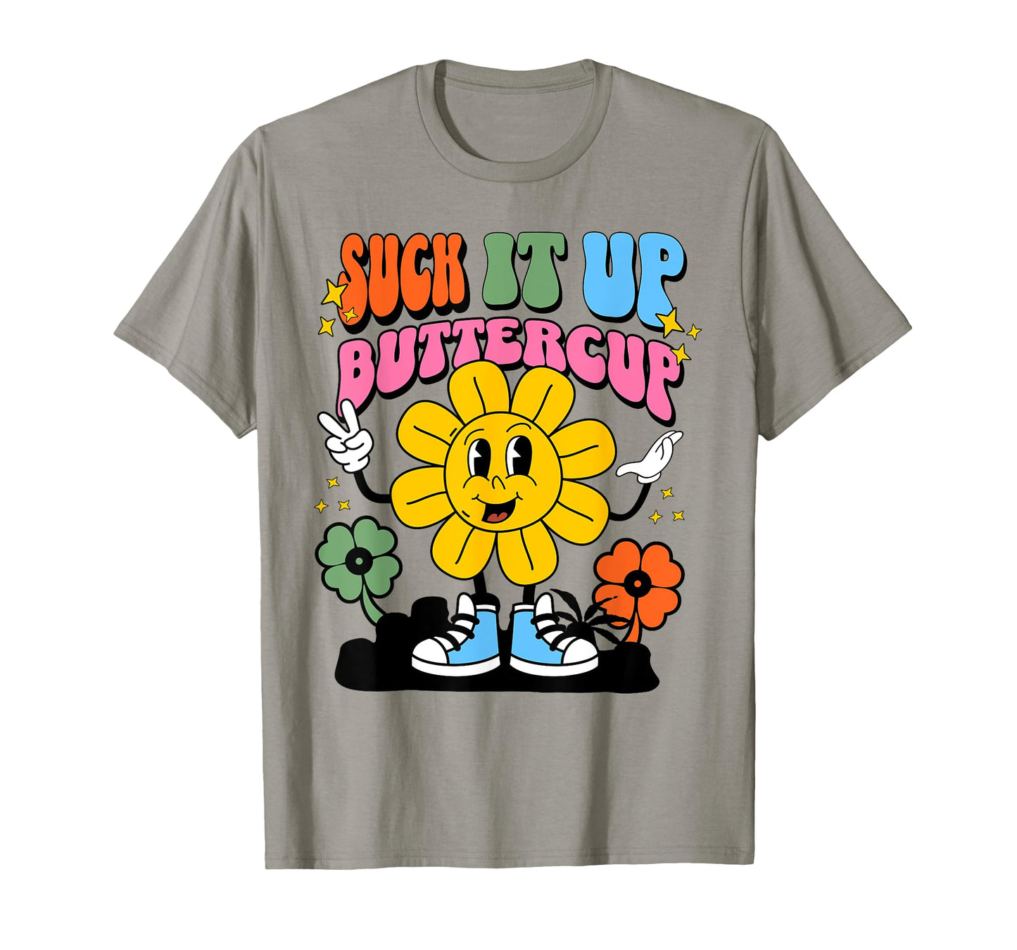 Womens Retro Suck It Up Buttercup Rainbow Buttercup Flower T-Shirt