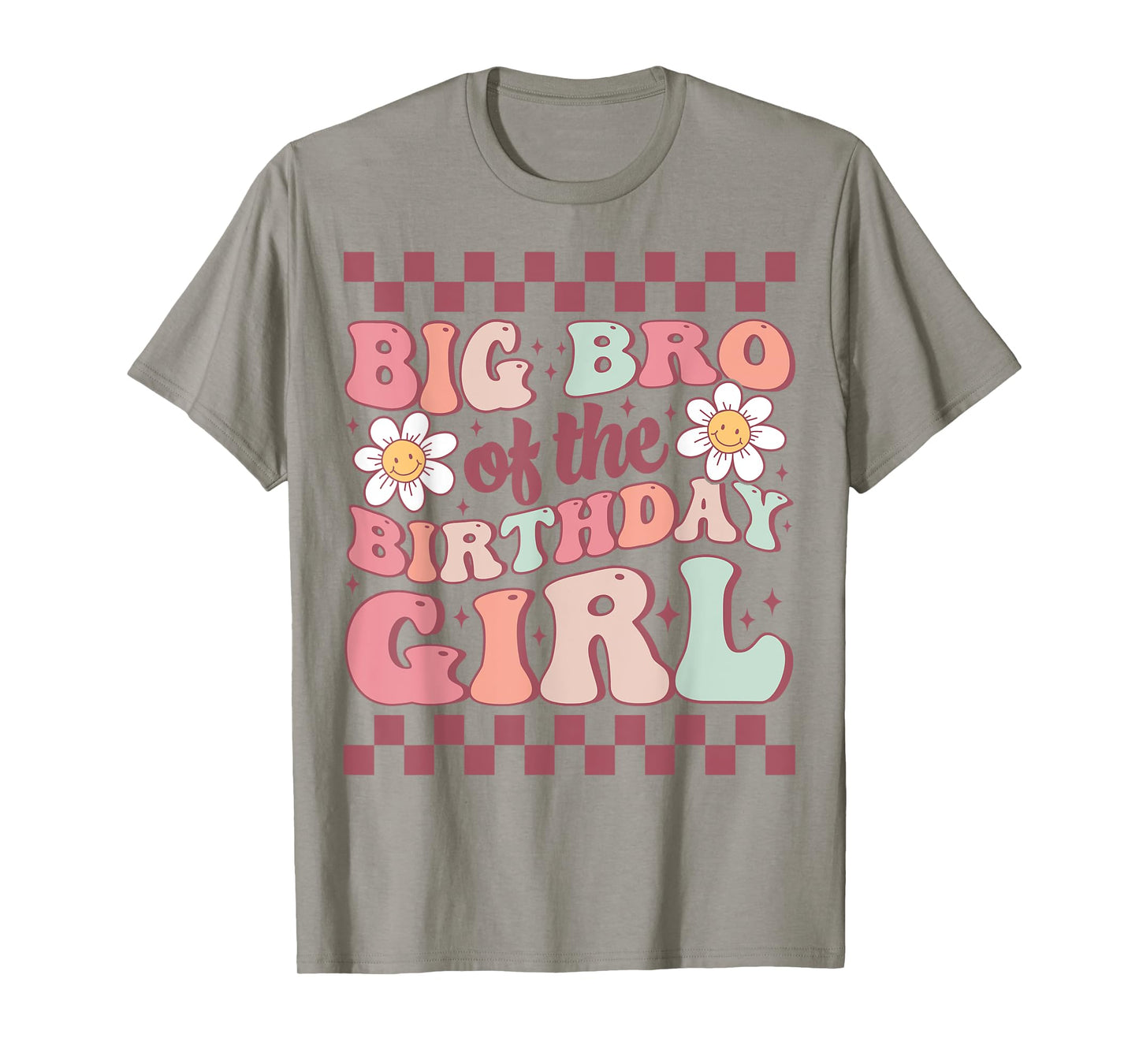 Big Bro of The Birthday Girl Family Groovy Birthday Party T-Shirt