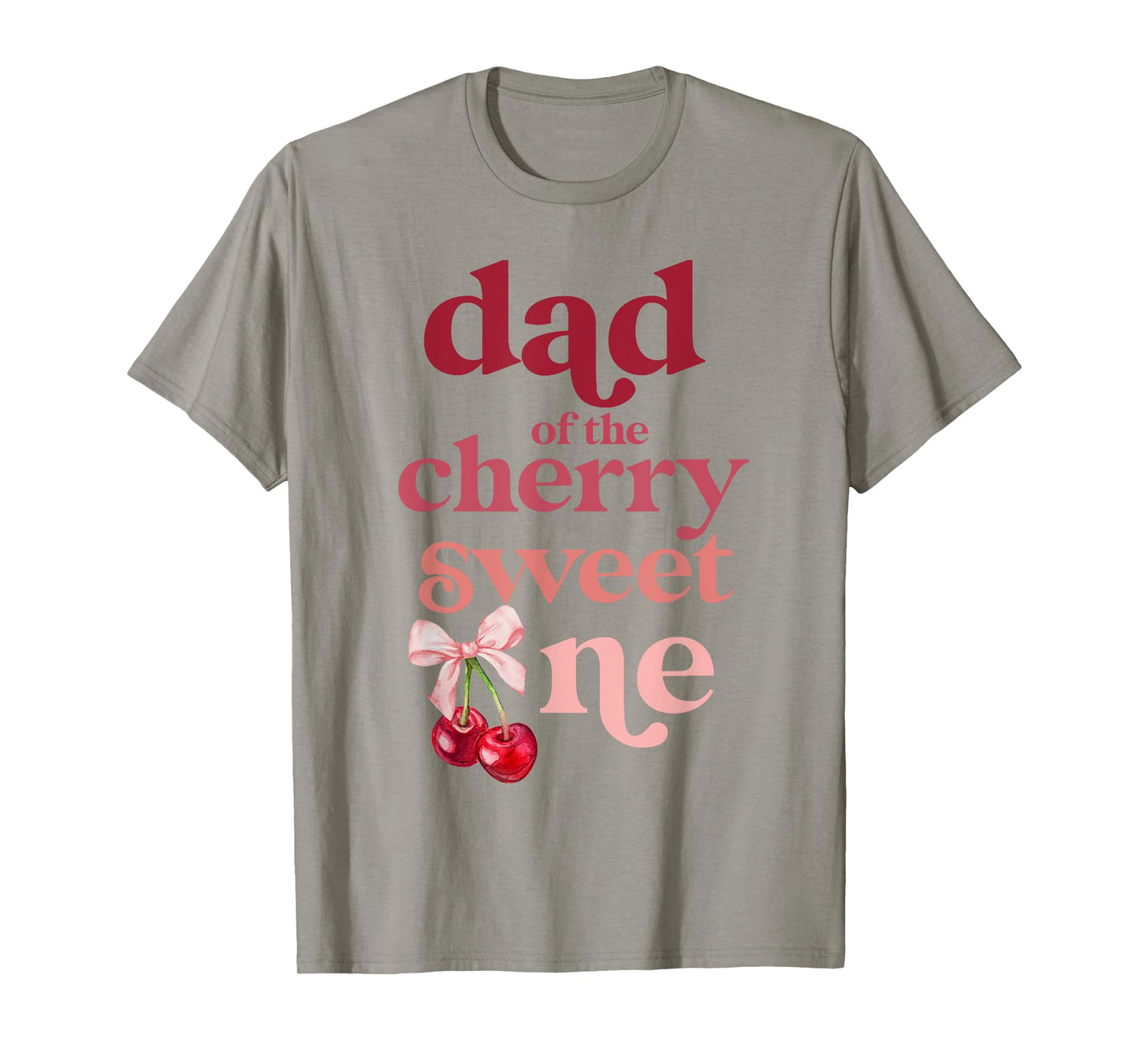 Dad of the Cherry Sweet One Coquette First Birthday 1st T-Shirt