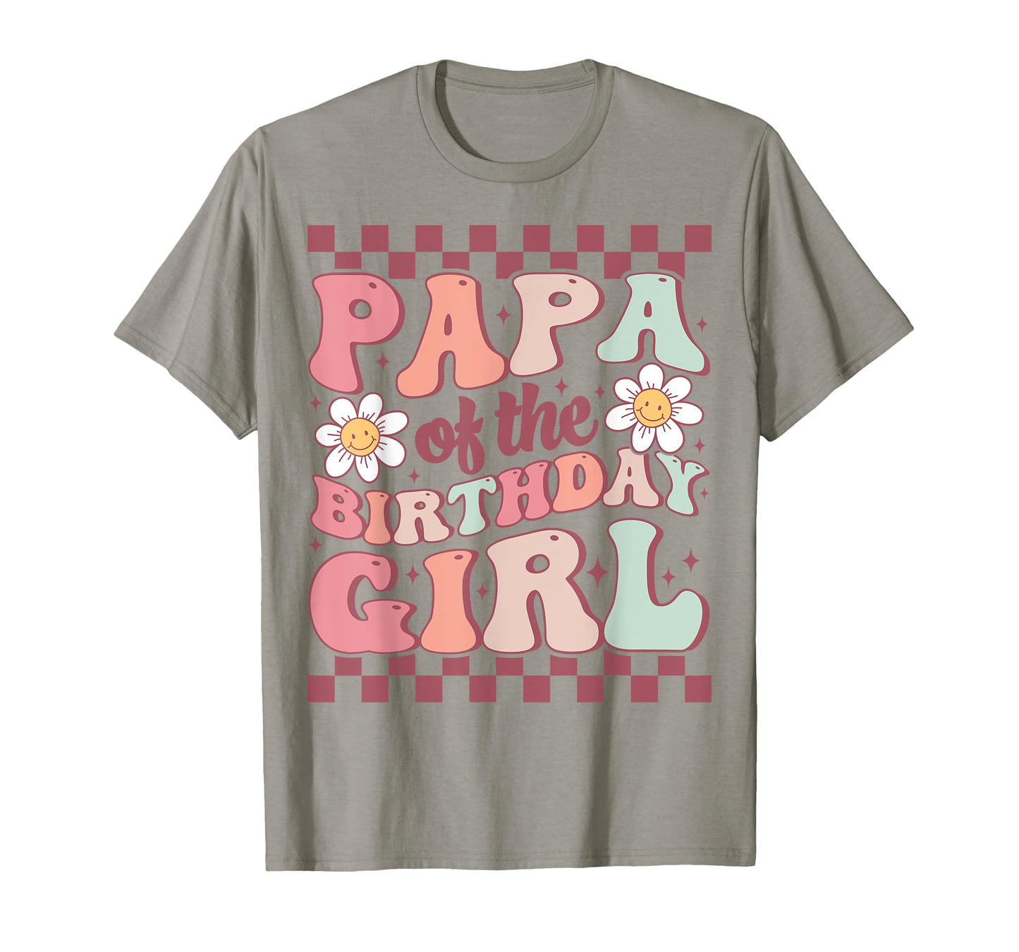 Papa of The Birthday Girl Retro Family Groovy Birthday Party T-Shirt